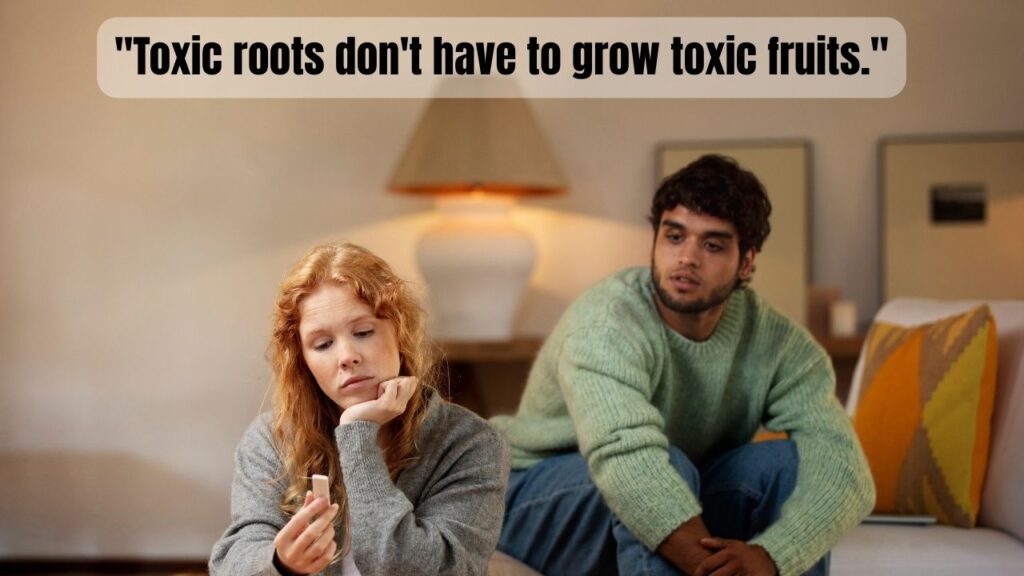 115+ Quotes For Toxic And Selfish Parents – Best Collection