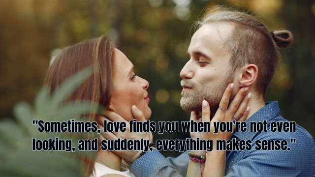 Unexpected Love Quotes for Him - Perfect for Your Special Guy
