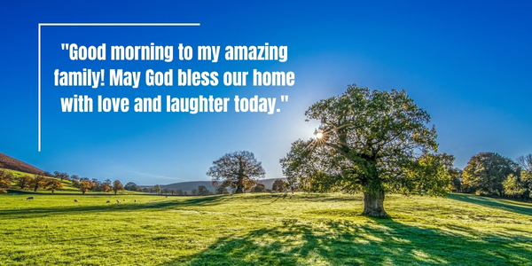 Good Morning Blessing Quotes for Family