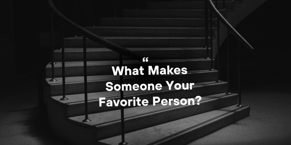 110+ Heartfelt Favorite Person Quotes For Heart-to-Heart Connection