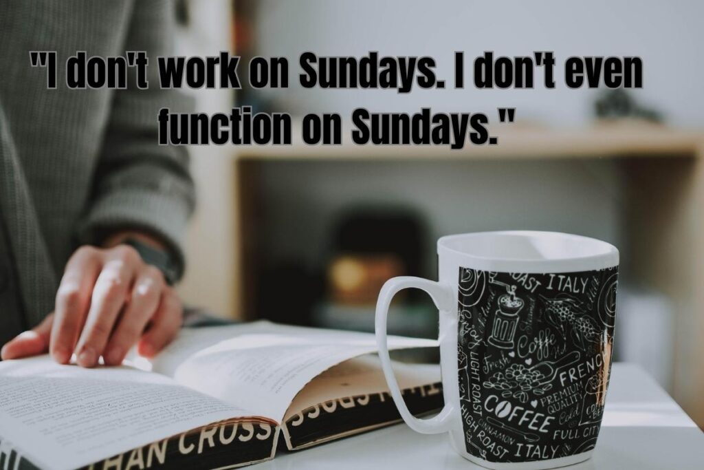 Funny Sunday Lazy Day Quotes for Maximum Relaxation
