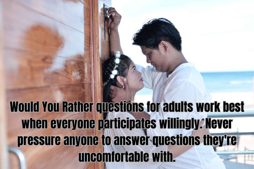How to Use These Adult "Would You Rather" Questions Effectively