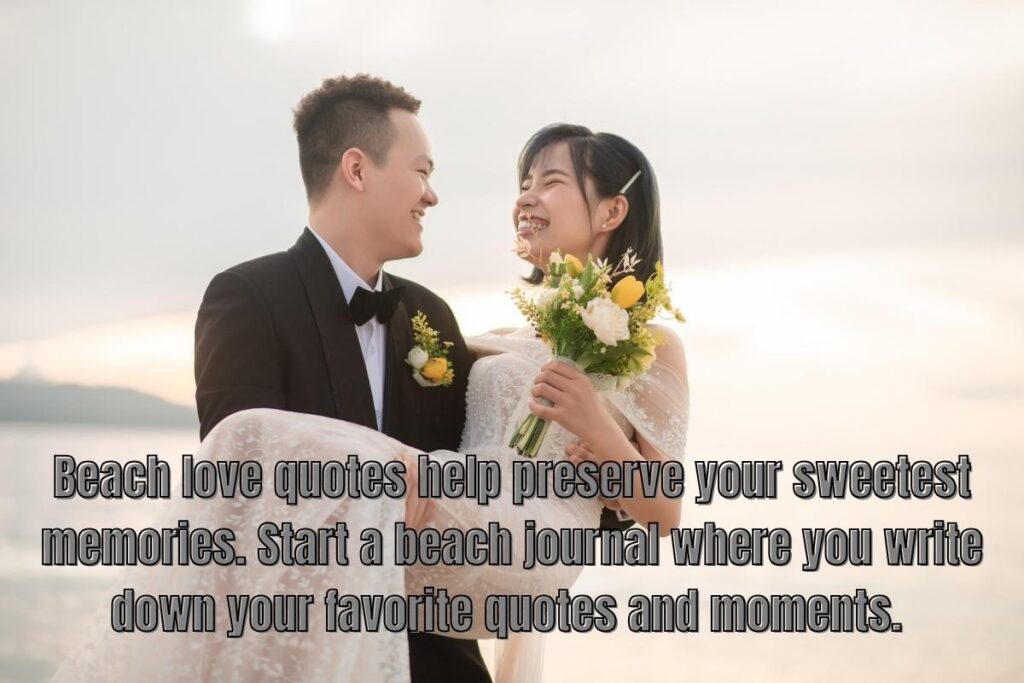 Creating Your Own Beach Love Quote Collection