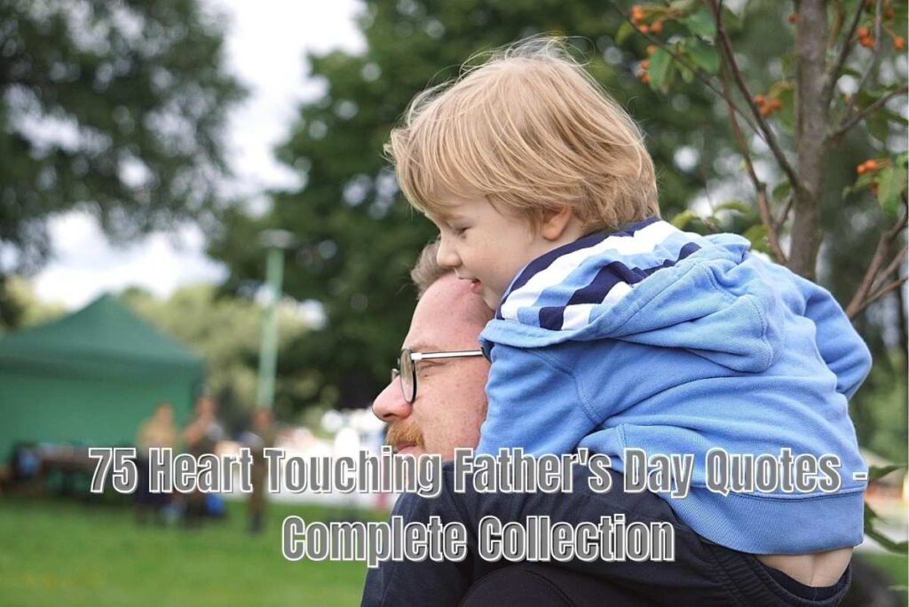 How to Use These Heart Touching Father's Day Quotes