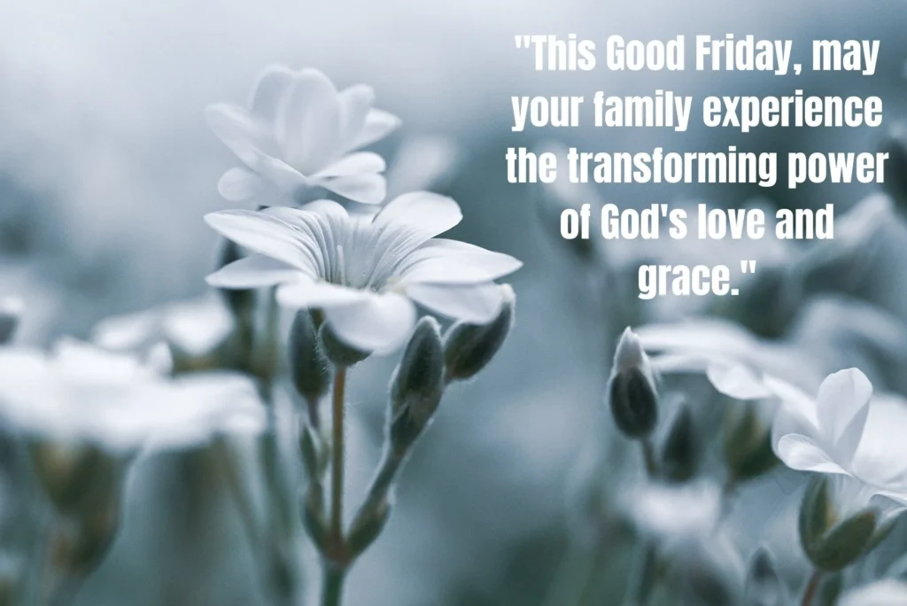 52 Good Friday Wishes Honouring Christ's Sacrifice and Love - Messages of Faith and Hope