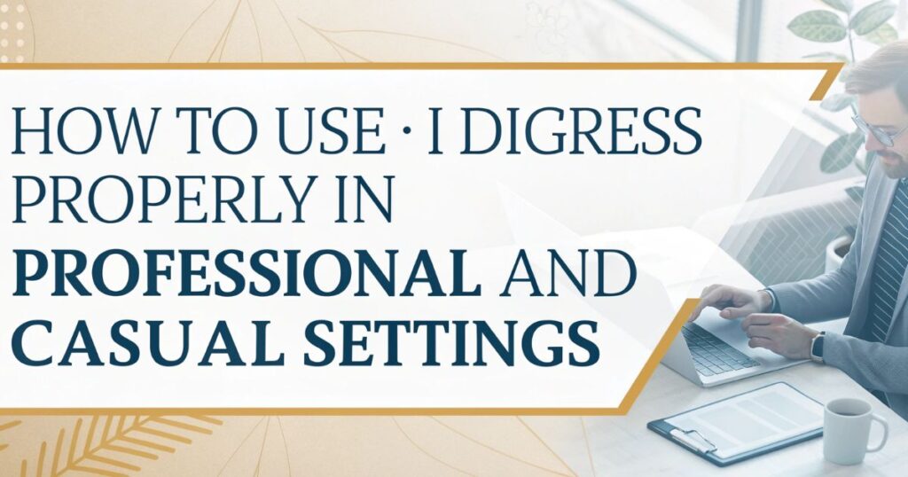 how-to-use-i-digress