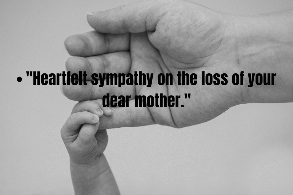 60 Thoughtful Condolence Messages for Loss of Mother: Heartfelt Words to Comfort the Grieving