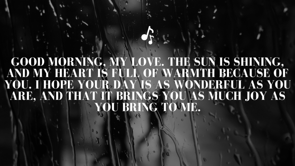 120+ Romantic Good Morning Message for My Love to Brighten Their Day