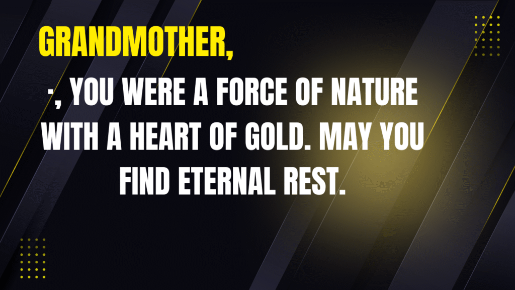 100+ Heartfelt Quotes & Messages for a Grandmother Who Passed Away