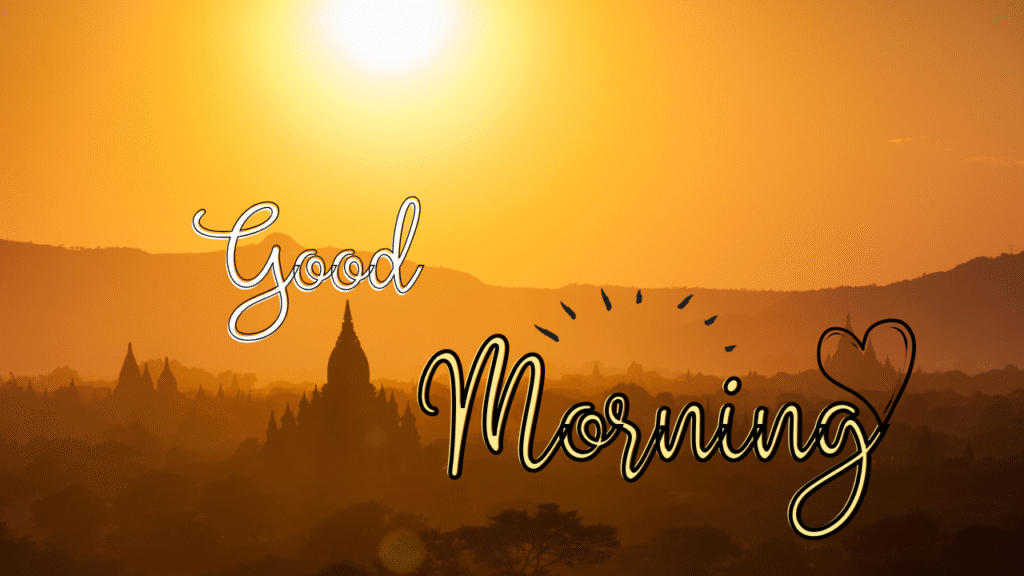 120+ Romantic Good Morning Message for My Love to Brighten Their Day