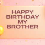 Best Happy Birthday Wishes for Brothers-in-Law